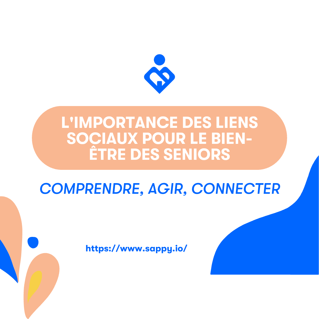 L'importance des liens sociaux pour le bien-être des seniors